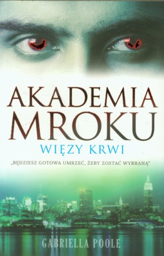 Więzy krwi (Akademia Mroku, #2)