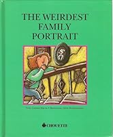 The Weirdest Family Portrait 2921198312 Book Cover