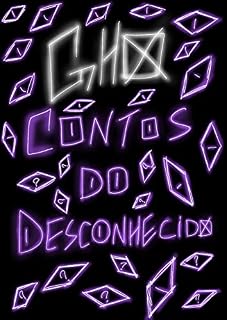 Livro GHO Contos do Desconhecido (Contos de GHO Livro 2)