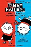 Timmy Failure: Now Look What Mistakes Were Made