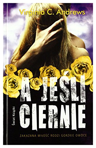 A jesli ciernie
