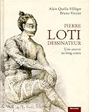 Pierre Loti dessinateur (French Edition) by 