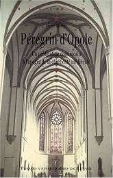 Pérégrin d'Opole, vers 1260-vers 1330