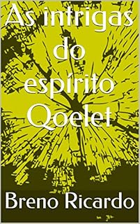 Livro As intrigas do espírito Qoelet