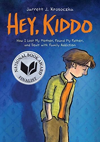 Hey, Kiddo: A Graphic Novel: Krosoczka, Jarrett J.: 9780545902489
