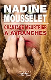 Chantage meurtrier à Avranches
