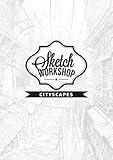 Sketch Workshop: Cityscapes