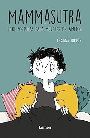 MAMMASUTRA: 1001 posturas para mujeres en apuros - Libros divertidos para madres primerizas
