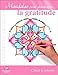 Mandalas pour développer... la gratitude : Cahier à colorier by 