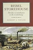 Rebel Storehouse: Florida's Contribution to the Confederacy (Alabama Fire Ant)