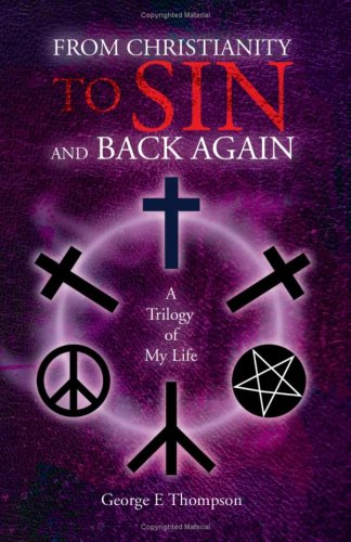 From Christianity to Sin and Back Again