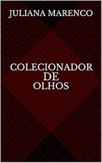 Livro Colecionador de Olhos