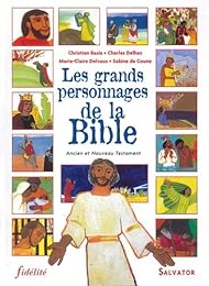 Les  grands personnages de la Bible