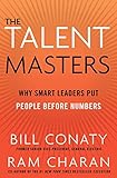 Image de The Talent Masters: Why Smart Leaders Put People Before Numbers