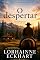Livro O despertar (Série O forasteiro (O legado Friessen) Livro 4)