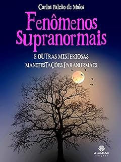Livro Fenômenos supranormais: E outras misteriosas manifestações paranormais