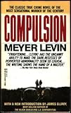 Front cover for the book Compulsion by Meyer Levin