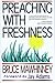 Preaching With Freshness by 