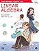 Manga Guide to Linear Algebra