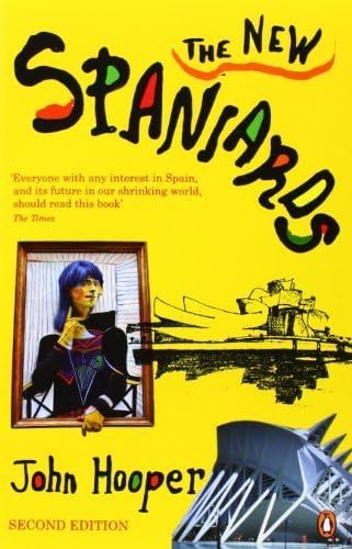 The New Spaniards, 2nd Edition by Hooper, John (2006) Paperback