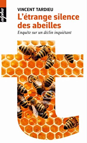 L' étrange silence des abeilles
