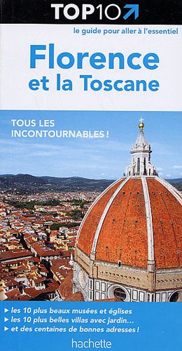 Florence et la Toscane