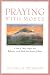 Praying With Moses: A Year of Daily Prayers and Reflections on the Words and Actions of Moses (Prayi by 
