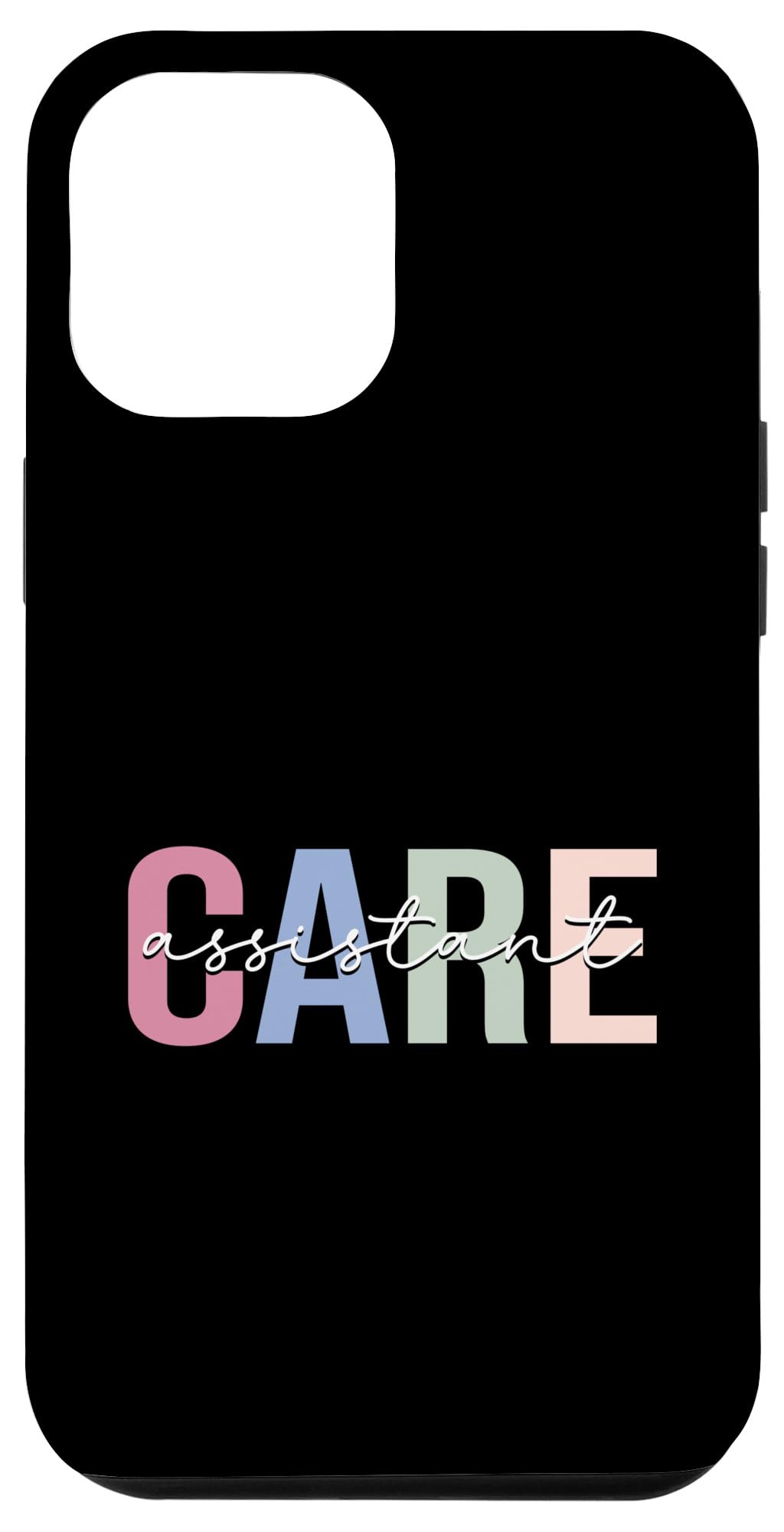 Care Assistant Patient Care Assistant PCA Nurse Case for iPhone 12 Pro Max