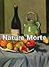 Nature Morte (French Edition) by Victoria Charles