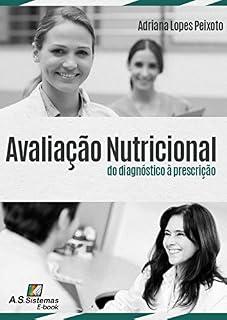 Livro Avaliação Nutricional: do diagnóstico à prescrição