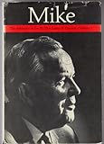 Mike: The Memoirs of the Right Honourable Lester B. Pearson Vol 1