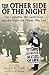 The Other Side of the Night: The Carpathia, the Californian, and the Night the Titanic Was Lost by Daniel Allen Butler