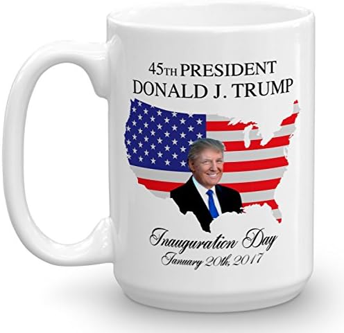 Limited Edition Donald Trump Coffee Cup 45th Presidential Inauguration 15oz White Tea Collectors Mug January 20, 2017 (15oz White)
