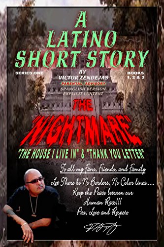 A Latino Short Story: All 3 Books (Series One Book 1) by Victor Zendejas