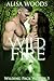 Wild Fire (Wilding Pack Wolves 5) - New Adult Paranormal Romance