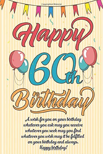 Amazon Com Happy 60th Birthday Journal Notebook 9 X 6 1 Page Composition Blank Lined Journal Perfect Gift For 60 Year Old Happy Birthday 60th Notebook Vintage Anniversary Gift For Boys