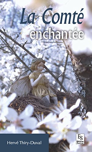 La  Comté enchantée