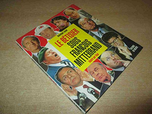 Bêtisier sous François Mitterand