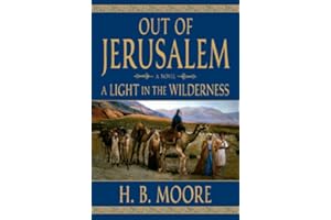 Out of Jerusalem, Vol. 2: A Light in the Wilderness
