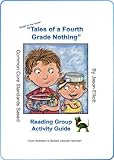Tales of a Fourth Grade Nothing Reading Group Activity Guide