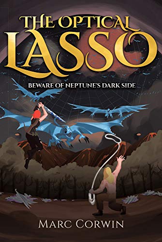 The Optical Lasso: Beware of Neptune's Dark Side by [Corwin, Marc]