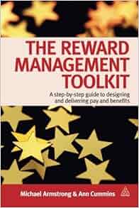 The Reward Management Toolkit A Step By Step Guide To
