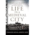 Life in a Medieval City (Medieval Life)