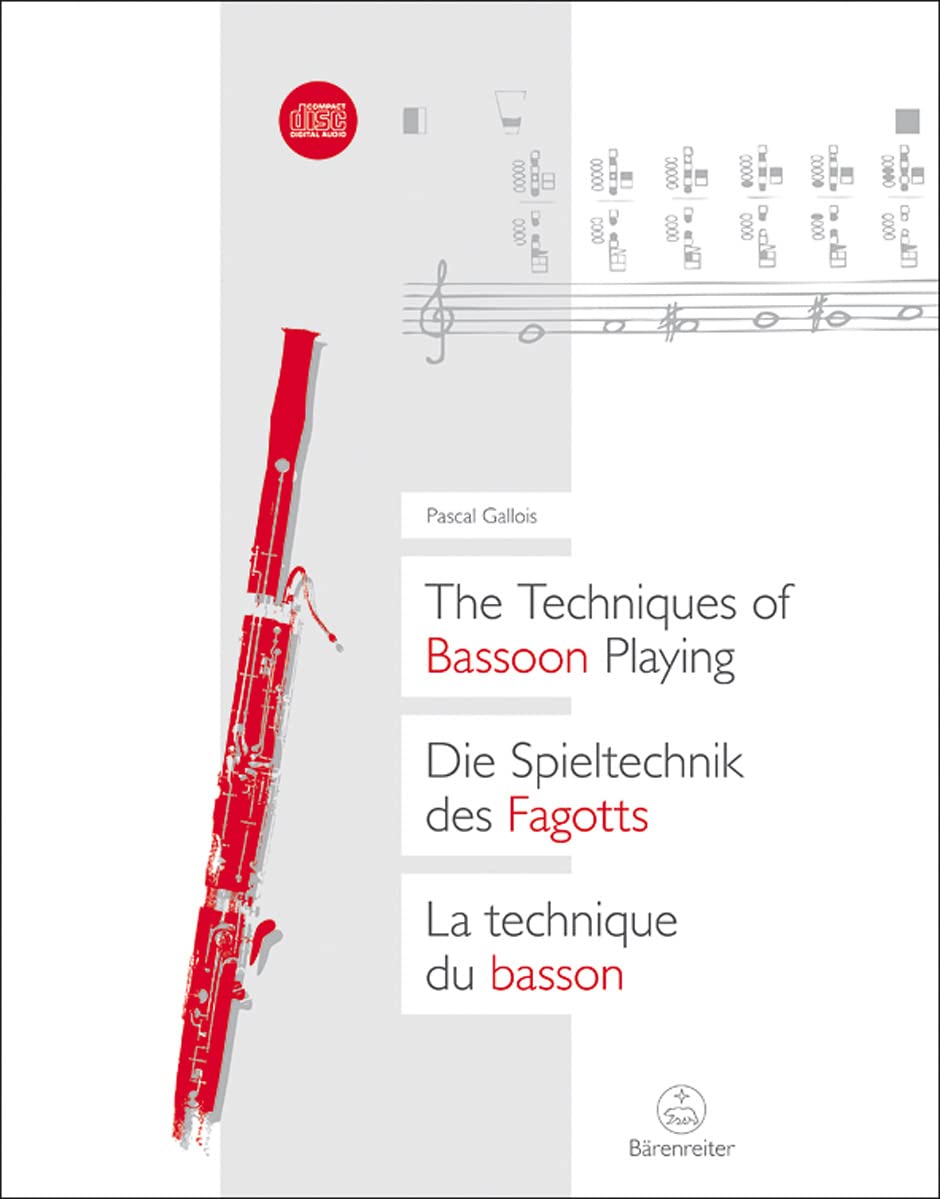 Techniques of Bassoon Playing: Praxiserprobt an den gängigen Fagott-Typen mit Hinweisen auf alle Instrumente aus der Familie der Fagotte ; leicht ... und didaktische Tipps zum Ausprobieren