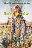 Relationships: Our Essential Needs by Jeffrey Wolf Green
