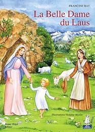 La  belle dame du Laus