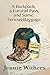 A Backpack, a Eurorail Pass, and Some Serious Baggage by Jennie Withers