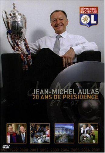 Ol - Jean-Michel Aulas : 20 Ans De Présidence