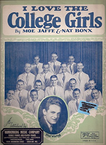 I LOVE THE COLLEGE GIRLS (PIANO, UKULELE, VOCAL) - FRED WARING ON FRONT