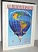 Albuquerque: Where the World Celebrates Ballooning by 